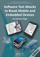 Software Test Attacks To Break Mobile And Embedded Devices