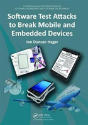 Software Test Attacks To Break Mobile And Embedded Devices - Preview
