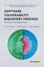 Software Vulnerability Discovery Process: Concepts And Applications - Preview