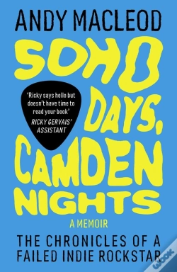 Capa do artigo Soho Days, Camden Nights