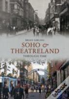 Soho & Theatreland Through Time