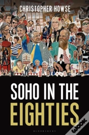 Capa do artigo Soho In The Eighties