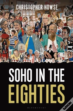 Capa do artigo Soho In The Eighties