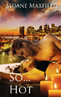 So...Hot - Preview