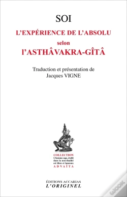 Capa do artigo Soi ; L'Expérience De L'Absolu Selon L'Astâavakra-Gîtâ