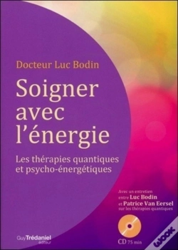Capa do artigo Soigner Avec L'Énergie ; Les Thérapies Quantiques Et Psycho-Énergétiques