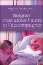 Soigner, C'Est Aimer L'Autre Et L'Accompagner - Preview