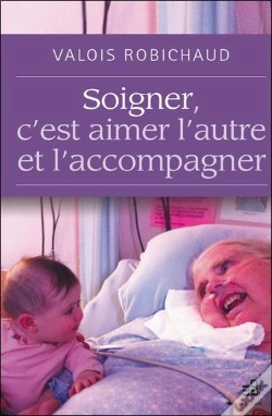 Capa do artigo Soigner, C'Est Aimer L'Autre Et L'Accompagner