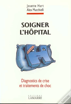 Capa do artigo Soigner L Hopital Diagnostic De Crise Et Tr