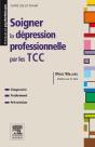 Soigner La Dépression Professionnelle Par Les Tcc - Preview