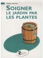 Soigner Le Jardin Par Les Plantes - Preview