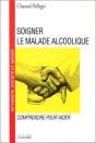 Soigner Le Malade Alcoolique Comprendre Pou - Preview