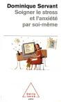 Soigner Le Stress Et L'Anxiété Par Soi-Même - Preview