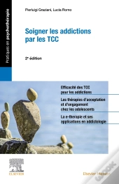 Soigner Les Addictions Par Les Tcc (2e Édition)