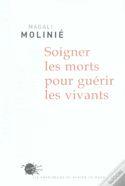 Capa do artigo Soigner Les Morts Pour Guérir Les Vivants