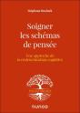 Soigner Les Schémas De Pensée ; Une Approche De La Restructuration Cognitive (2e Édition) - Preview