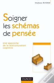 Capa do artigo Soigner Les Schemas De Pensee ; Une Approche De La Restructuration Cognitive