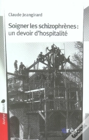 Capa do artigo Soigner Les Schizophrènes : Un Devoir D
