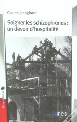 Capa do artigo Soigner Les Schizophrènes : Un Devoir D'Hospitalité
