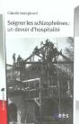 Soigner Les Schizophrènes : Un Devoir D'Hospitalité - Preview