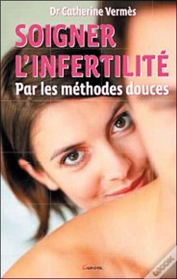 Capa do artigo Soigner L'Infertilité Par Les Méthodes Douces
