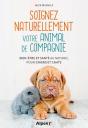 Soigner Naturellement Son Animal De Compagnie - Preview