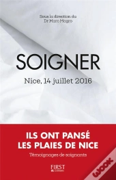 Soigner ; Nice, 14 Juillet 2016