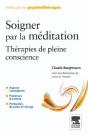 Soigner Par La Méditation ; Thérapies De Pleine Conscience - Preview