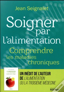 Capa do artigo Soigner Par L'Alimentation ; Comprendre Les Maladies Chroniques