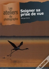 Soigner Sa Prise De Vue