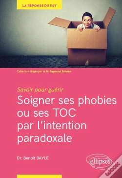 Capa do artigo Soigner Ses Phobies Ou Ses Toc Par L'Intention Paradoxale