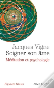 Capa do artigo Soigner Son Âme : Méditation Et Psychologie