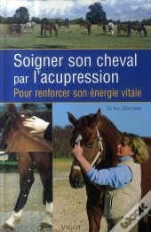 Soigner Son Cheval Acupression