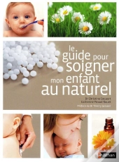 Soigner Son Enfant Naturellement