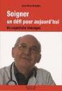 Soigner, Un Défi Pour Aujourd'Hui - Preview