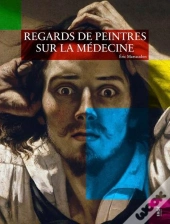 Soigner. Un Medecin Au Musee