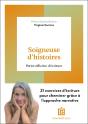 Soigneuse D'Histoires : Petite Officine D'Écriture - Preview