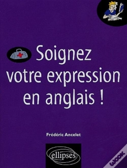 Capa do artigo Soignez Votre Expression En Anglais !