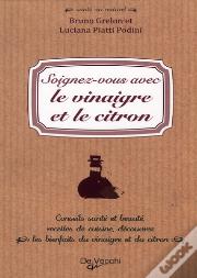 Soignez-Vous Avec Le Vinaigre