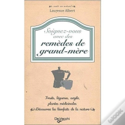 Capa do artigo Soignez Vous Avec Les Remedes De Grand Mere