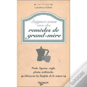 Capa do artigo Soignez Vous Avec Les Remedes De Grand Mere