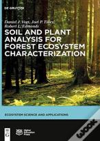 Soil And Plant Analysis For Forest Ecosystem Characterization
