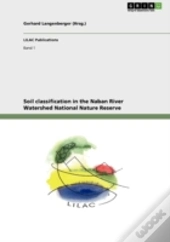 Soil Classification In The Naban River Watershed National Nature Reserve