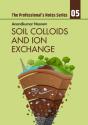 Soil Colloids And Ion Exchange - Preview