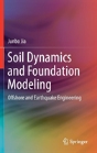 Soil Dynamics And Foundation Modeling - Preview