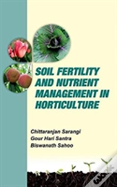Soil Fertility And Nutrient Management In Horticulture