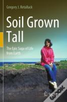 Soil Grown Tall