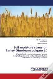 Soil Moisture Stress On Barley (Hordeum Vulgare L.)