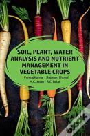 Soil, Plant, Water Analysis And Nutrient Management In Vegetable Crops