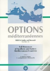 Soil Resources Of Southern And Eastern Mediterranean Countries ; Cahiers Options Mediterraneennes Serie B N.34
